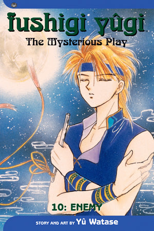 Fushigi Yûgi: The Mysterious Play, Vol. 10 - Enemy