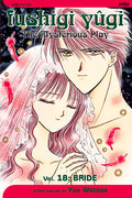 Fushigi Yûgi: The Mysterious Play, Vol. 18 - Bride