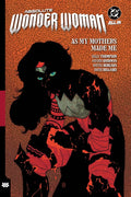 Absolute Wonder Woman TP Vol. 2: As My Mothers Made Me