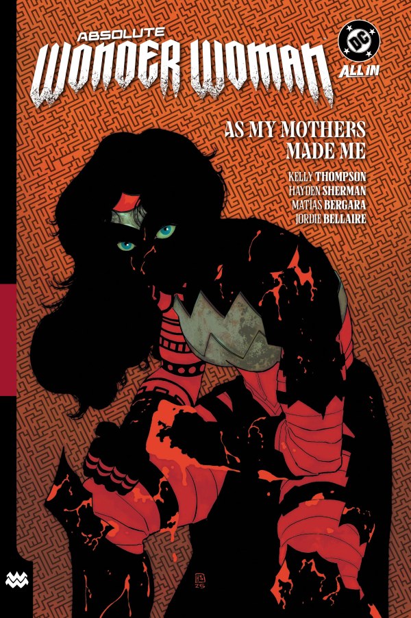 Absolute Wonder Woman TP Vol. 2: As My Mothers Made Me