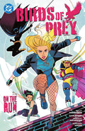 Birds of Prey Vol 4: On The Run