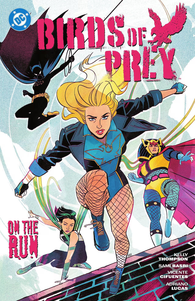 Birds of Prey Vol 4: On The Run