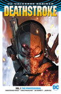Deathstroke Vol 1: The Professional TP (DC Rebirth)