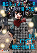 Destory All Humans. They Can't Be Regenerated. A Magic: the Gathering Manga, Vol. 4
