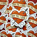 Metalbox "DIY Till I Die" Heart-Shaped Vinyl Sticker