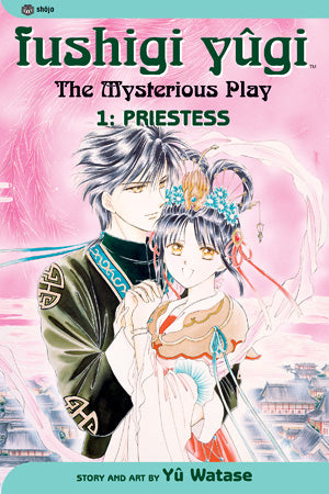 Fushigi Yûgi: The Mysterious Play, Vol. 1 - Priestess