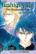 Fushigi Yûgi: The Mysterious Play, Vol. 12 - Girlfriend