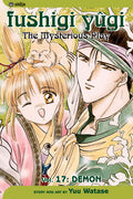 Fushigi Yûgi: The Mysterious Play, Vol. 17 - Demon