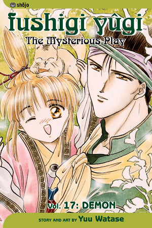 Fushigi Yûgi: The Mysterious Play, Vol. 17 - Demon