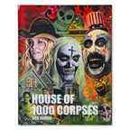 Rob Zombie’s House of 1000 Corpses: The Making of a Cult Classic
