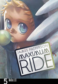 Maximum Ride: The Manga Vol 5