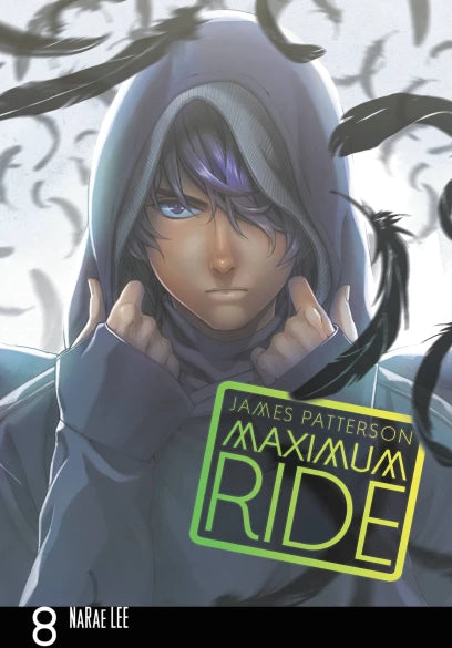 Maximum Ride: The Manga Vol. 8