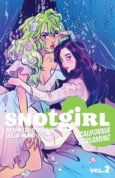 Snotgirl Vol. 2: California Screaming TP