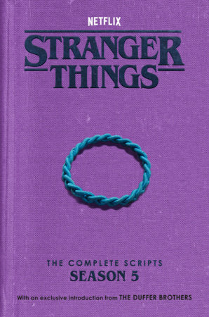 Stranger Things 5: Complete Scripts