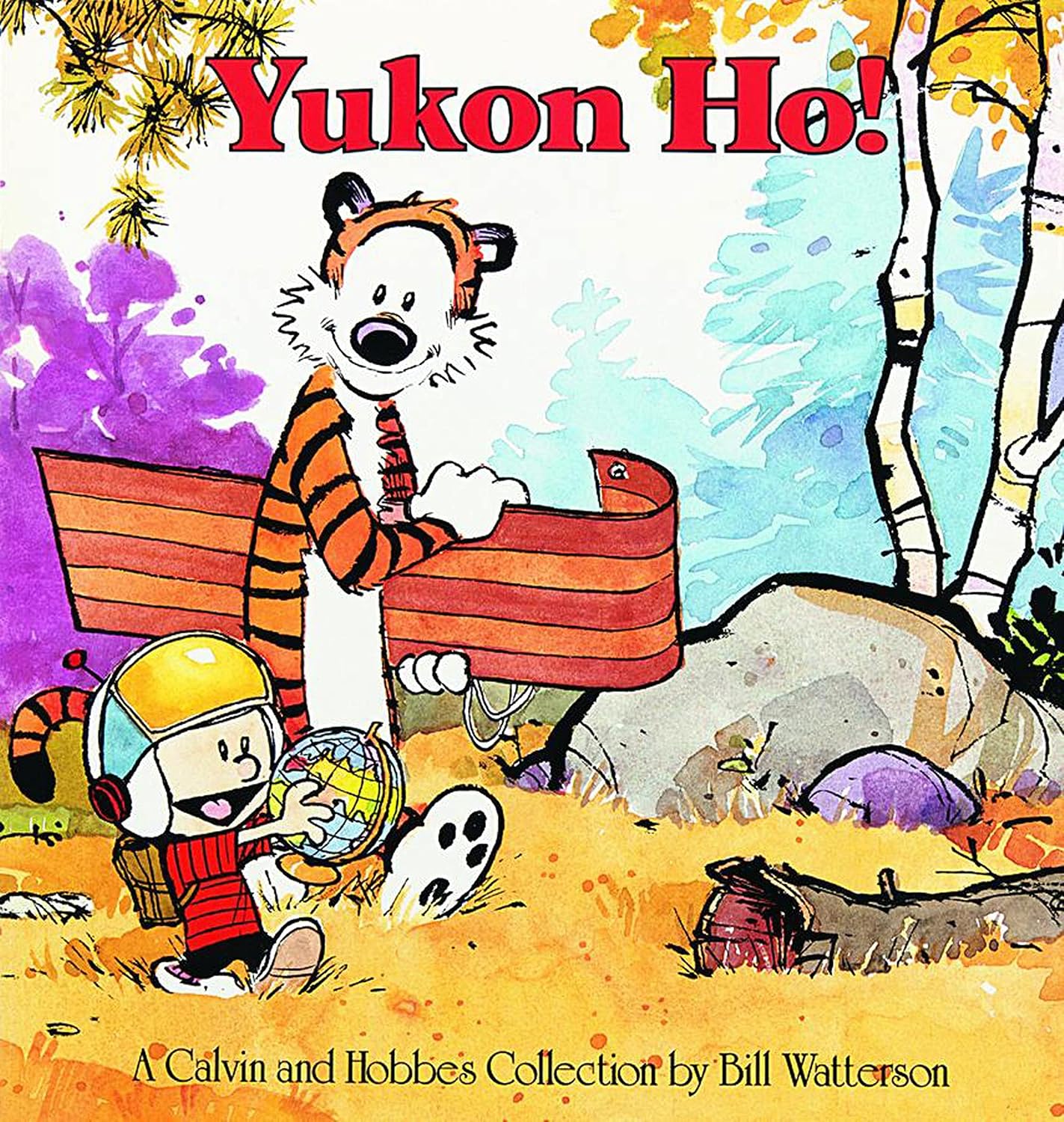Yukon Ho! A Calvin and Hobbes Collection